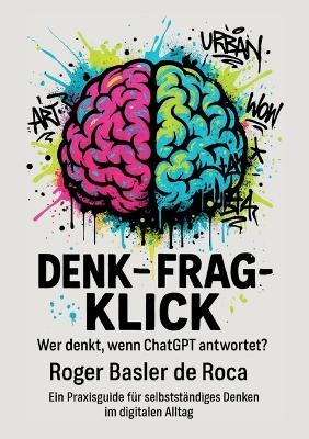 Denk - Frag - Klick