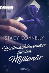 Weihnachtswunder f&uuml;r den Million&auml;r - Stacy Connelly