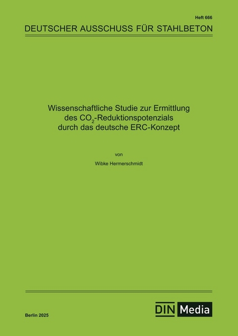 Wissenschaftliche Studie zur Ermittlung des CO2-Reduktionspotenzials durch das deutsche ERC-Konzept