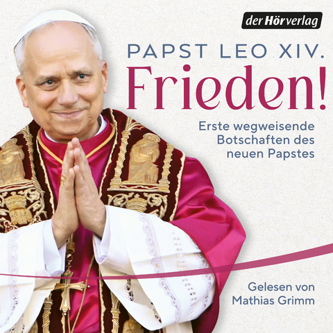 Frieden! - Papst Leo XIV.