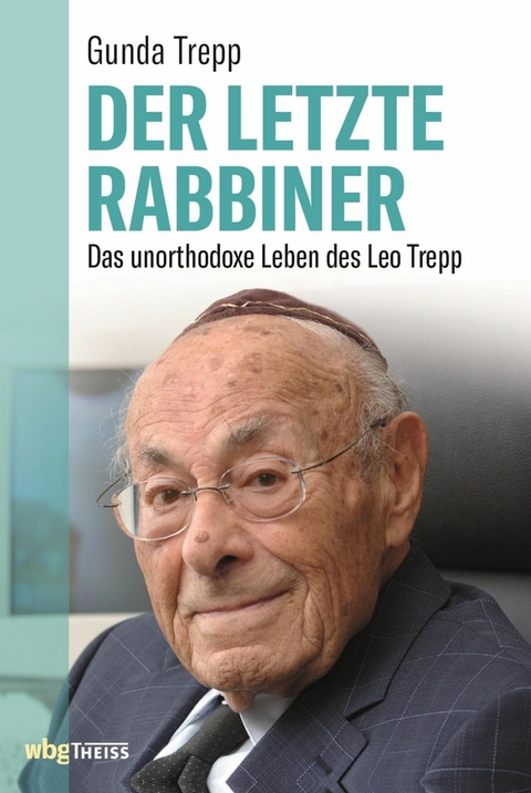Der letzte Rabbiner - Gunda Trepp