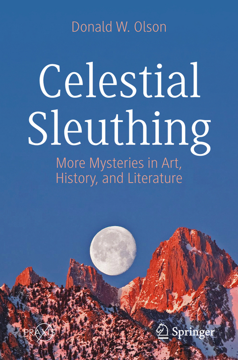 Celestial Sleuthing - Donald W. Olson