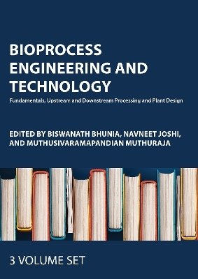 Bioprocess Engineering and Technology: Three-Volume Set