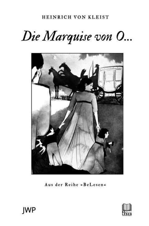BeLesen / Die Marquise von O&hellip; - Heinrich Von Kleist