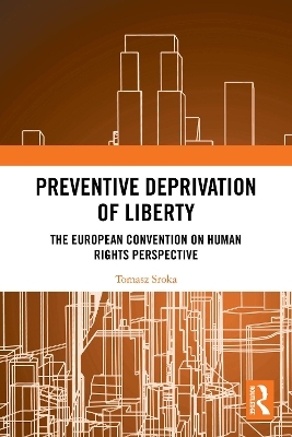 Preventive Deprivation of Liberty