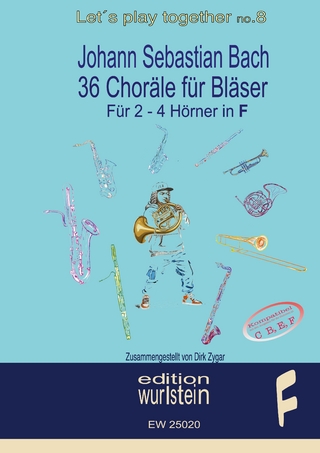 Johann Sebastian Bach - 36 Choräle für Bläser für 2-4 Stimmen in F