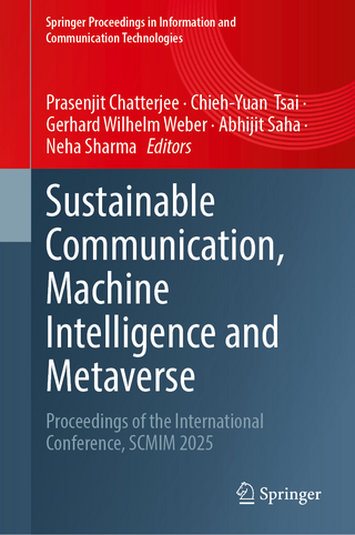 Sustainable Communication, Machine Intelligence and Metaverse