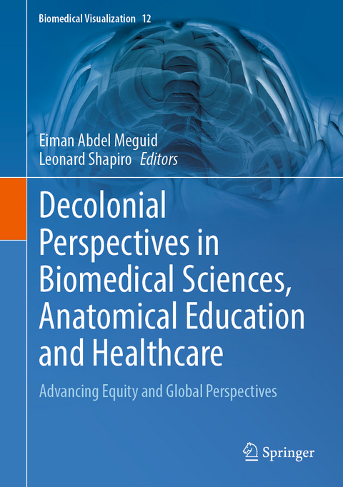 Decolonial Perspectives in Biomedical Sciences, Anatomical Education and Healthcare - 