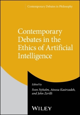 Contemporary Debates in the Ethics of Artificial Intelligence - 