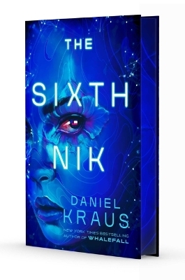 The Sixth Nik - Daniel Kraus