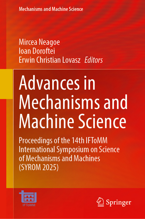Advances in Mechanisms and Machine Science - 