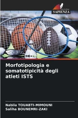Morfotipologia e somatotipicit&agrave; degli atleti ISTS - Nabila Touabti-Mimouni, Saliha BOUNEMRI-ZAKI