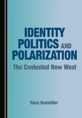 Identity Politics and Polarization - Hans Boutellier