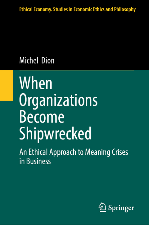 When Organizations Become Shipwrecked - Michel Dion