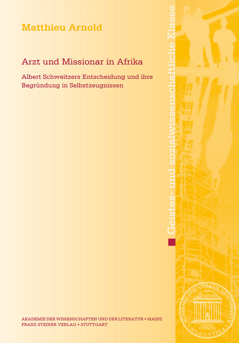 Arzt und Missionar in Afrika - Matthieu Arnold