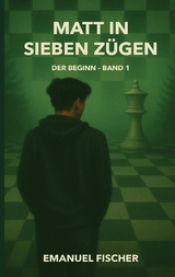 MATT IN SIEBEN Z&Uuml;GEN - Emanuel Fischer