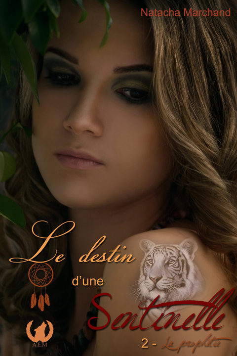 Le destin d'une sentinelle - Tome 2 - Natacha Marchand