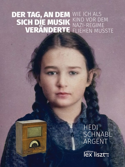Der Tag, an dem sich die Musik ver&auml;nderte - Hedi Schnabl Argent