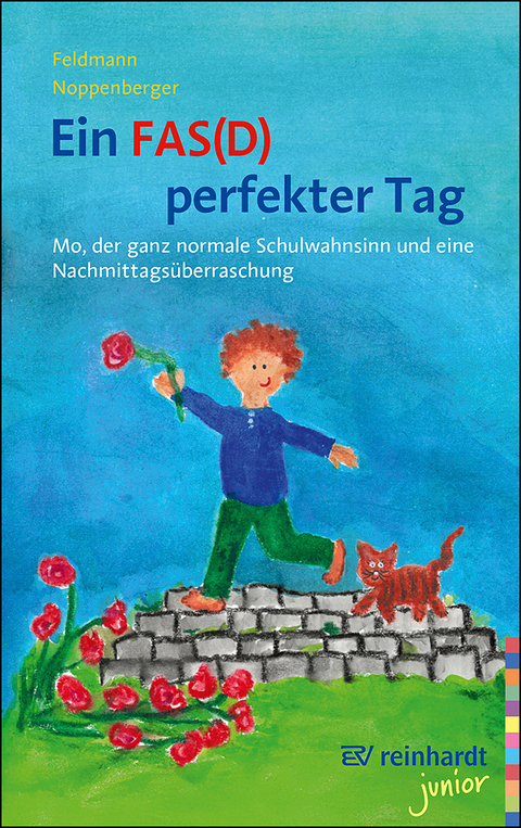 Ein FAS(D) perfekter Tag - Reinhold Feldmann, Anke Noppenberger