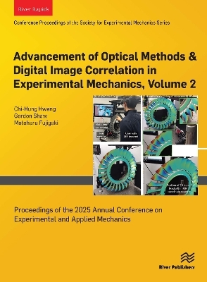 Advancement of Optical Methods & Digital Image Correlation in Experimental Mechanics, Volume 2