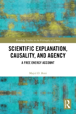 Scientific Explanation, Causality, and Agency