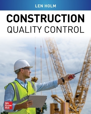 Construction Quality Control - Len Holm