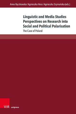 Linguistic and Media Studies Perspectives on Research into Social and Political Polarisation