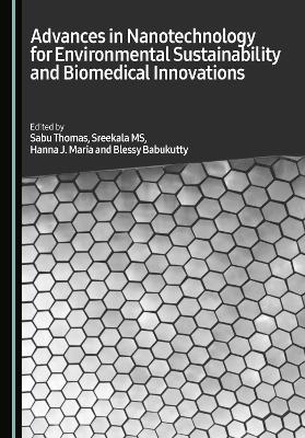Advances in Nanotechnology for Environmental Sustainability and Biomedical Innovations