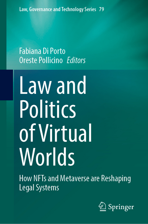 Law and Politics of Virtual Worlds - 