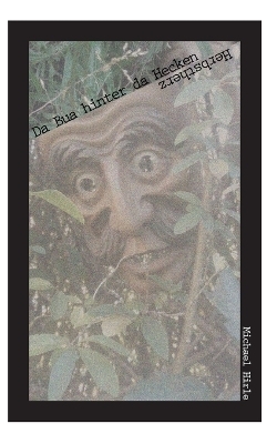 Da Bua hinter da Hecken - Michael Hirle