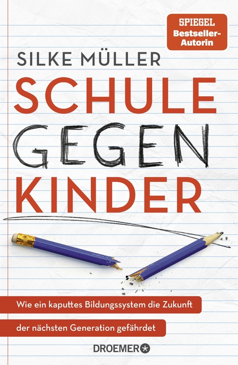 Schule gegen Kinder - Silke M&uuml;ller