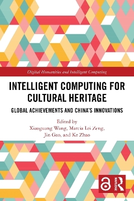 Intelligent Computing for Cultural Heritage - 
