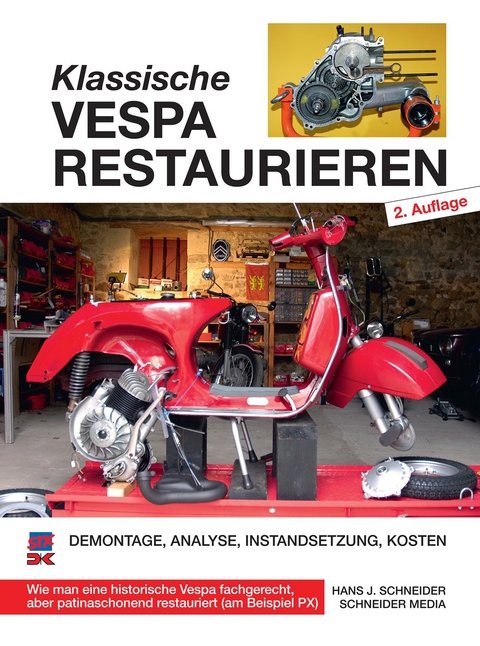 Klassische Vespa restaurieren - Hans J. Schneider