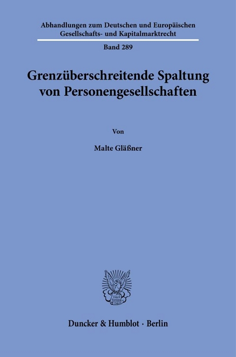 Grenz&uuml;berschreitende Spaltung von Personengesellschaften - Malte Gl&auml;&szlig;ner