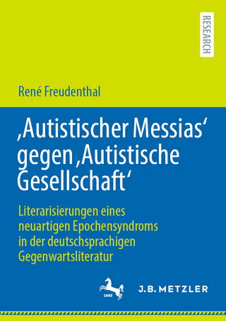 'Autistischer Messias' gegen 'Autistische Gesellschaft'