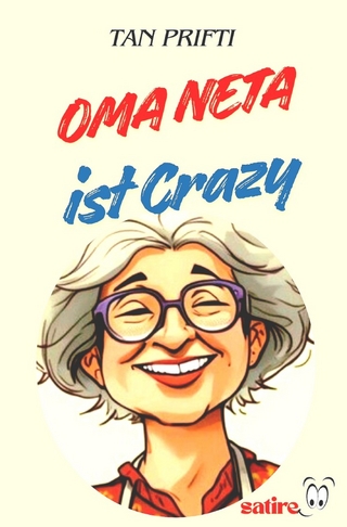 Oma Neta ist Crazy