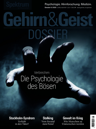 Gehirn&Geist Dossier 5/2025 Die Psychologie des Bösen