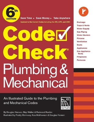 Code Check Plumbing & Mechanical 6th Edition - Redwood Kardon, Douglas Hansen, Skip Walker