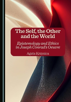 The Self, the Other and the World - Agata Krzysica