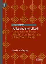 Police and the Policed - Danielle Watson