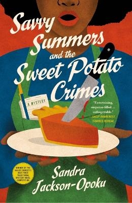 Savvy Summers and the Sweet Potato Crimes