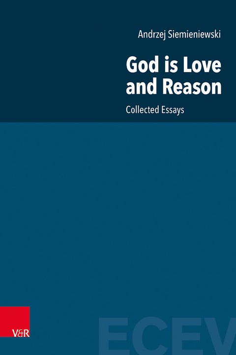 God is Love and Reason - Andrzej Siemieniewski