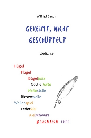 Gereimt, nicht geschüttelt