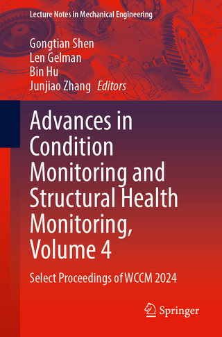 Advances in Condition Monitoring and Structural Health Monitoring, Volume 4