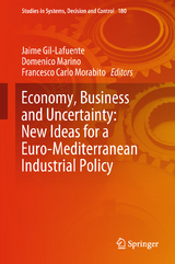 Economy, Business and Uncertainty: New Ideas for a Euro-Mediterranean Industrial Policy - 