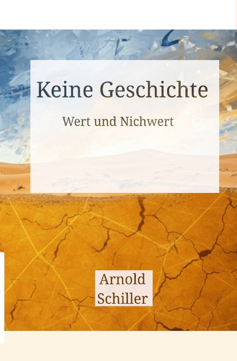 Kieselsteinchen / Keine Geschichte - Arnold Schiller