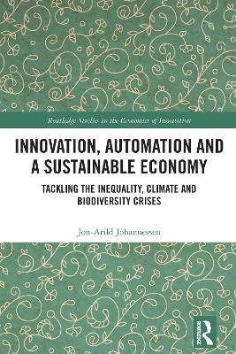 Innovation, Automation and a Sustainable Economy