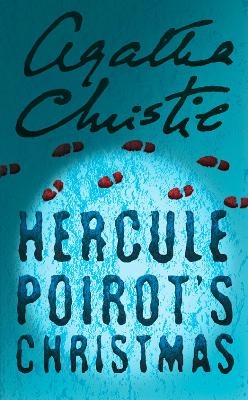 Hercule Poirot&rsquo;s Christmas - Agatha Christie