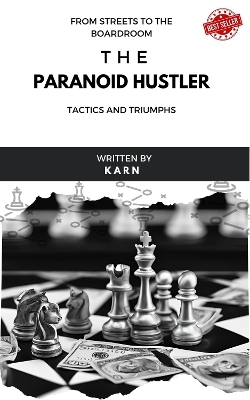The Paranoid Hustler