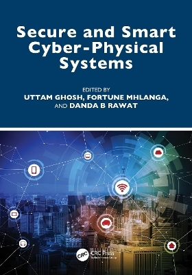 Secure and Smart Cyber-Physical Systems - 
